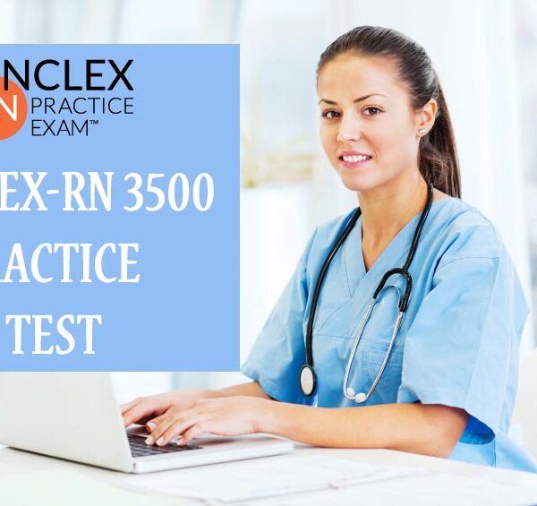 NCLEX 3500 Practice Questions and Answers PDF (1000+ Q&A) 2022