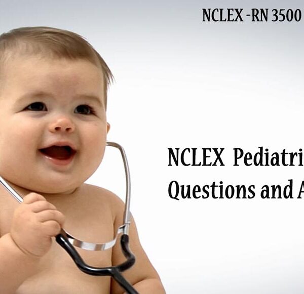 NCLEX Pediatric Questions and Answers PDF