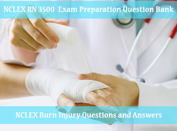 NCLEX Burn Questions and Answers PDF 2022