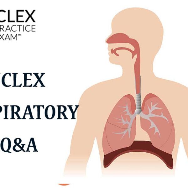 NCLEX Respiratory Questions and Answers PDF Download 2022